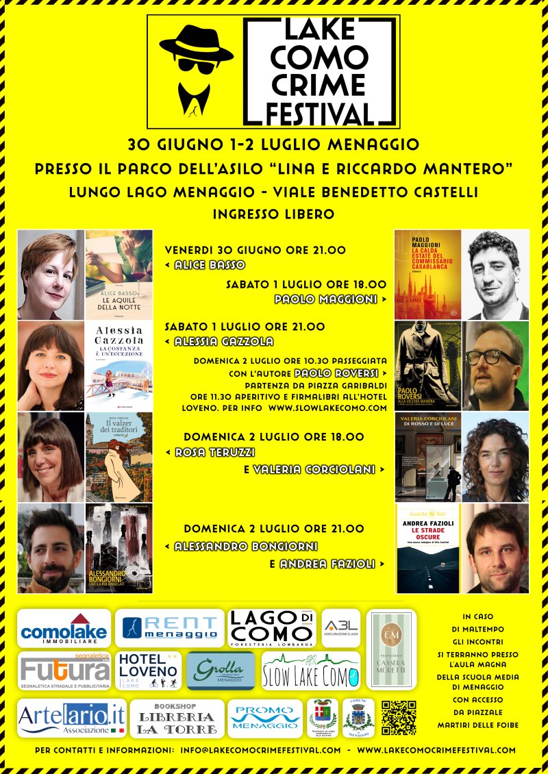 Dal 30 giugno al 2 luglio nella splendida Menaggio sul lago di Como si terrà la seconda edizione del #LakeComoCrimeFestival
Ecco la locandina e gli ospiti della manifestazione. Vi aspetto!
#scrittori #festival #giallo #lagodicomo #crime
 lakecomocrimefestival.com