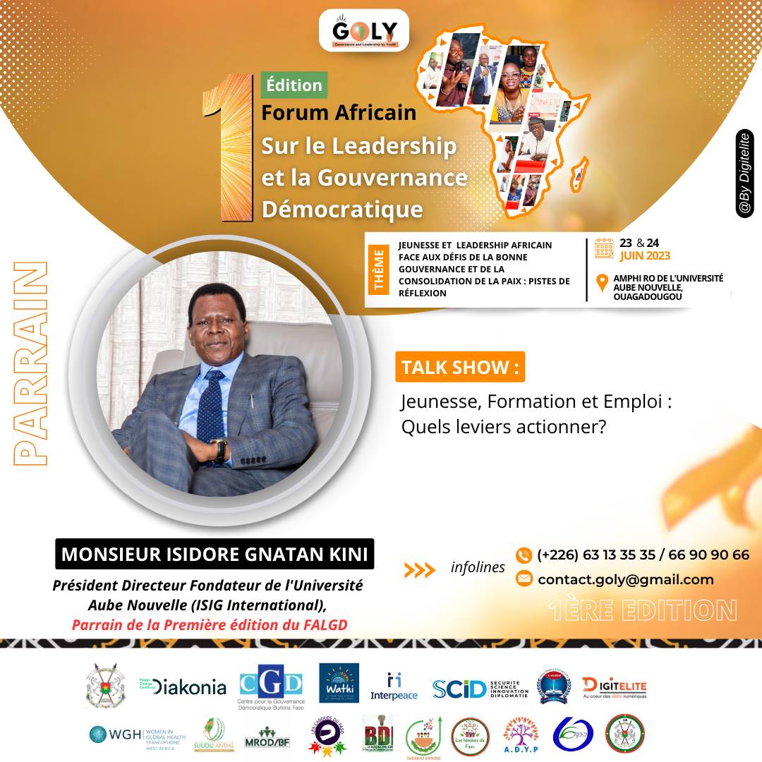 Le FALGD c'est aussi un Talk-Show avec le Parrain de cette 1ère édition, M. Isidore Gnatan KINI, Président Directeur Fondateur de l'université Universite Aube à Ouagadougou.

@DiakoniaBF @U_AUBEN @InterpeaceTweet
#Gouvernance #Jeunesse #Democratie #Goly #FALGD
