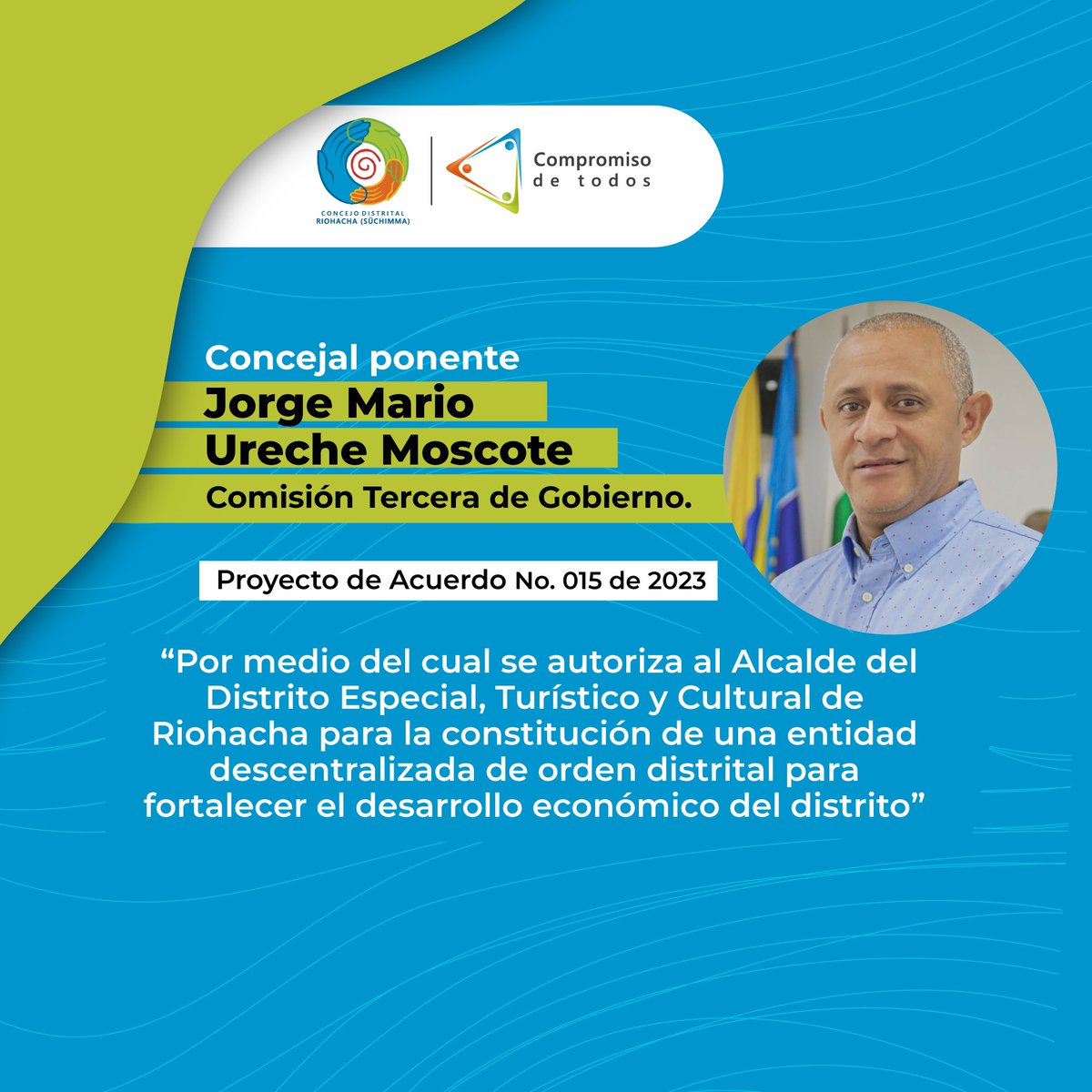 concejoriohacha's tweet photo. Le contamos a la ciudadanía en qué estamos y quienes son los ponentes de los 10 proyectos de acuerdo presentados en el marco de #SesionesExtraordinarias convocadas por la @AlcaldiaRcha. (Parte 2) https://t.co/CAbeJWhWJF