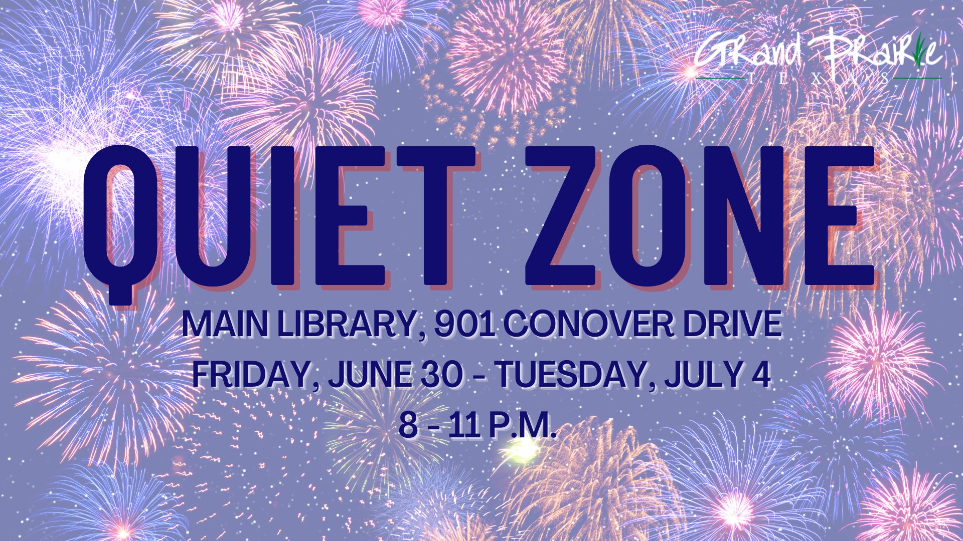 City of Grand Prairie, TX on Twitter "The GPTXlibrary is hosting the Quiet Zone, sponsored by