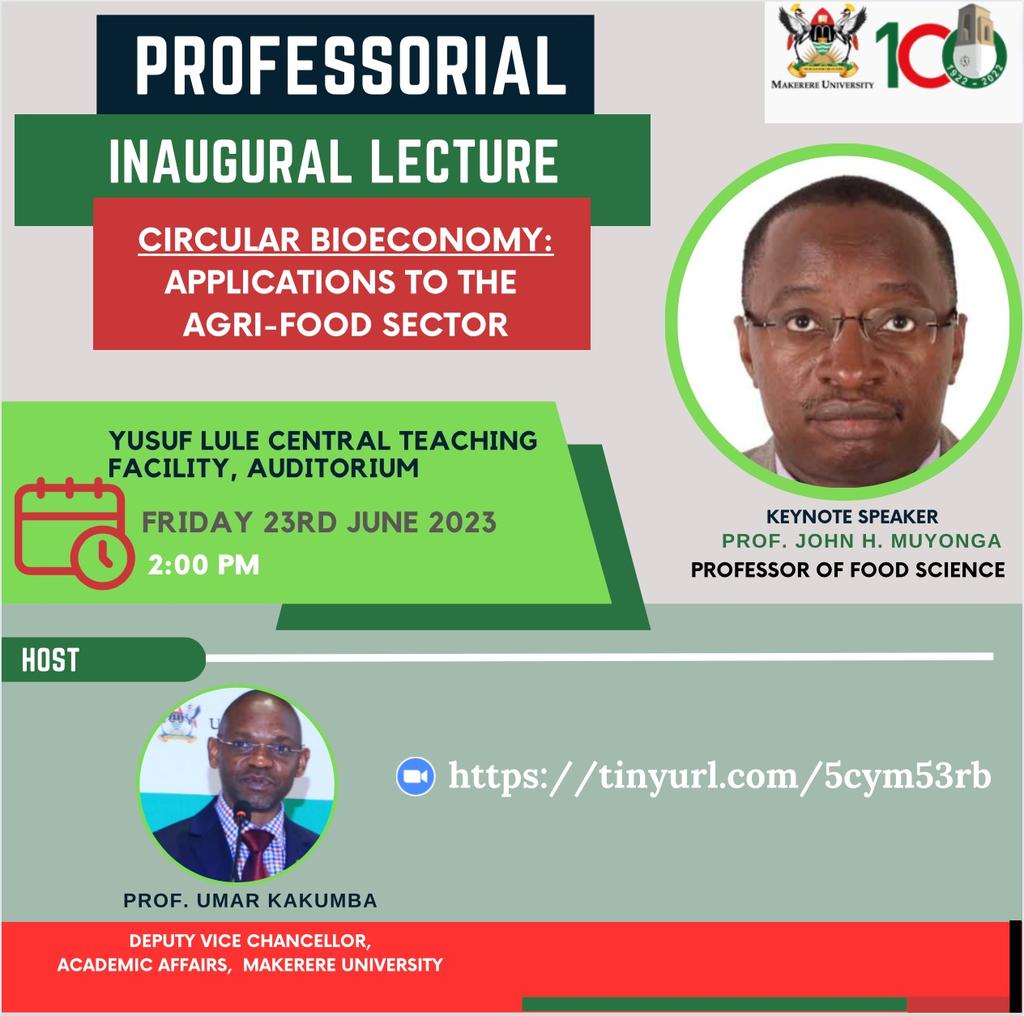 Here inviting the @Makerere academic community and the Public to the Inaugural Professorial Lecture to be delivered by Prof. John Muyonga, Friday 23/6/2023 starting 2pm. @MakCAES @MakDRGT @mak_alumn @MakEndowmentFnd @MUASA1