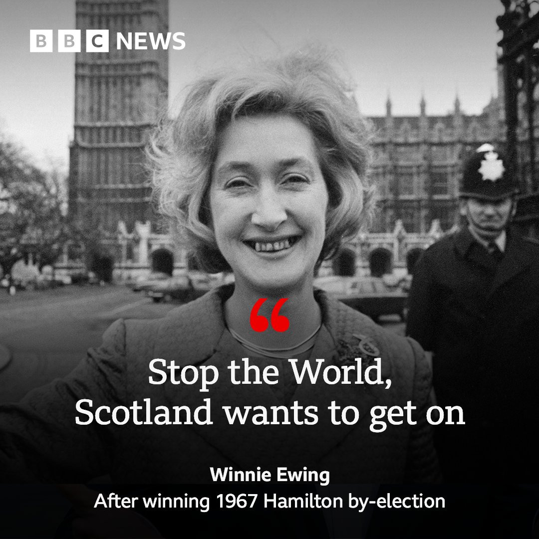 'Stop the World, Scotland wants to get on.' The words of Winnie Ewing after her victory in the Hamilton by-election in 1967. The trailblazing former SNP MP has died at the age of 93. bbc.in/3qWhqnr