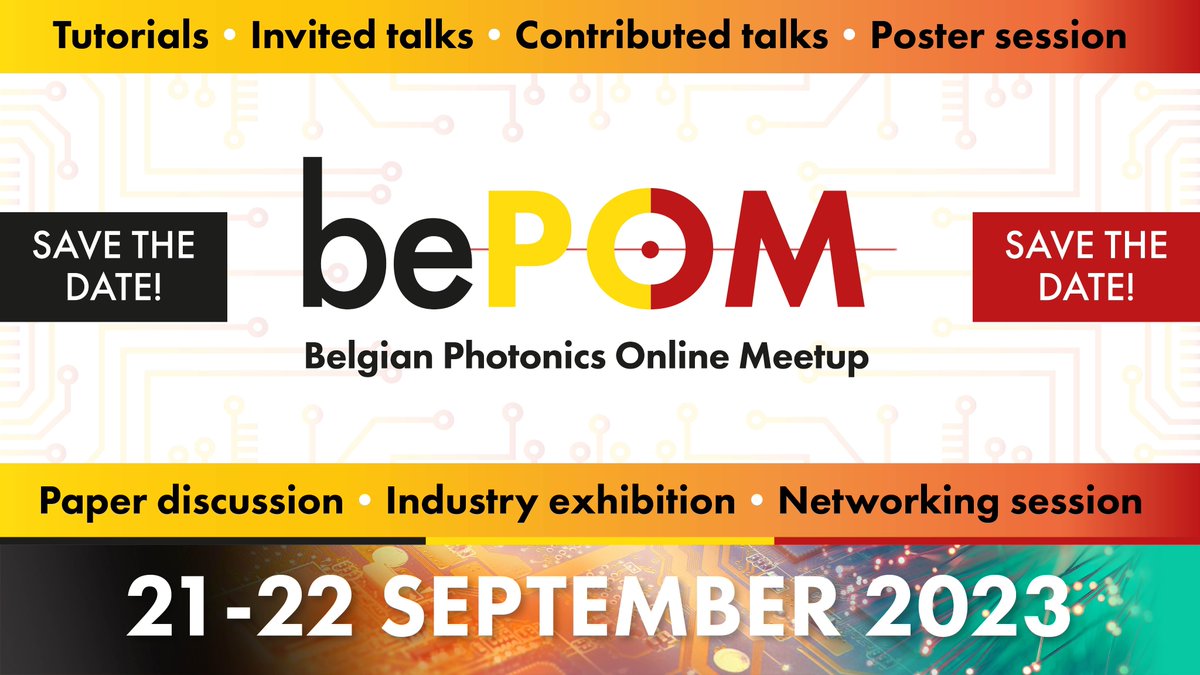 bePOM (@bephotonmeetup) on Twitter photo 🤩Are you ready for #bePOM23?  🇧🇪
Save the date!  
The  4th edition of the Belgian Online #Photonics Meetup #bePOM23 will be organised on the 21st and 22nd of September, 2023.  
Stay tuned for new announcements and visit our website: bepom.org
#POM #bePOM 🤩Are you ready for #bePOM23?  🇧🇪
Save the date!  
The  4th edition of the Belgian Online #Photonics Meetup #bePOM23 will be organised on the 21st and 22nd of September, 2023.  
Stay tuned for new announcements and visit our website: bepom.org
#POM #bePOM
