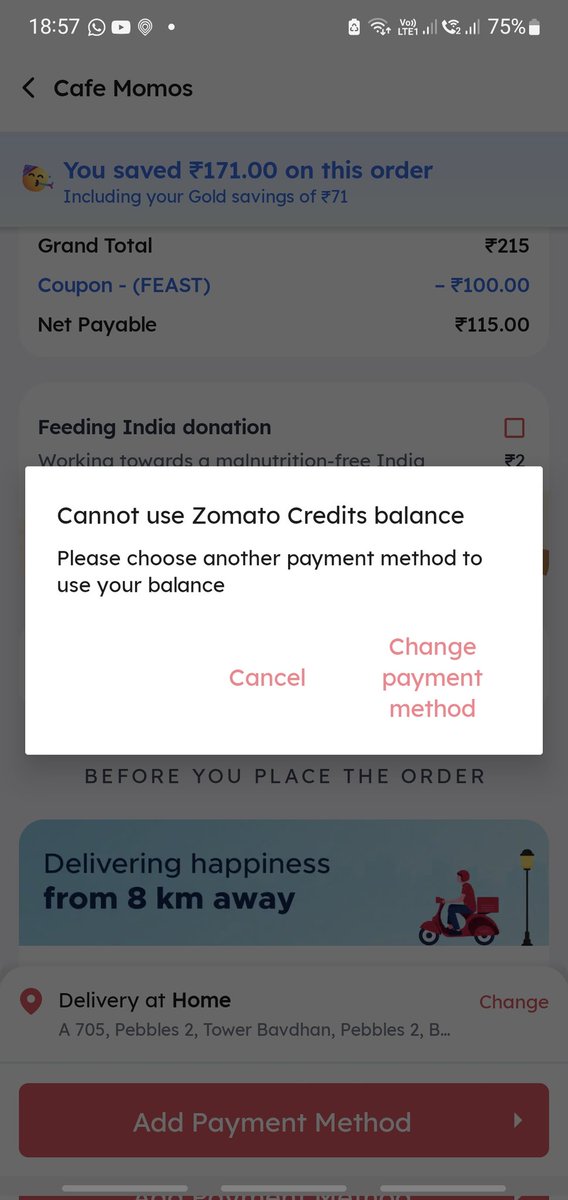 KocharManoj's tweet image. @zomatocare 
#poorapp #poorcustomercare #cantreach #have to tell problem to computer and it'll not solve the issue. 
I have zomato credit in my ac even then zomato doesnot allow me to use the same for my order #worst #zomato app asking me to pay from different method