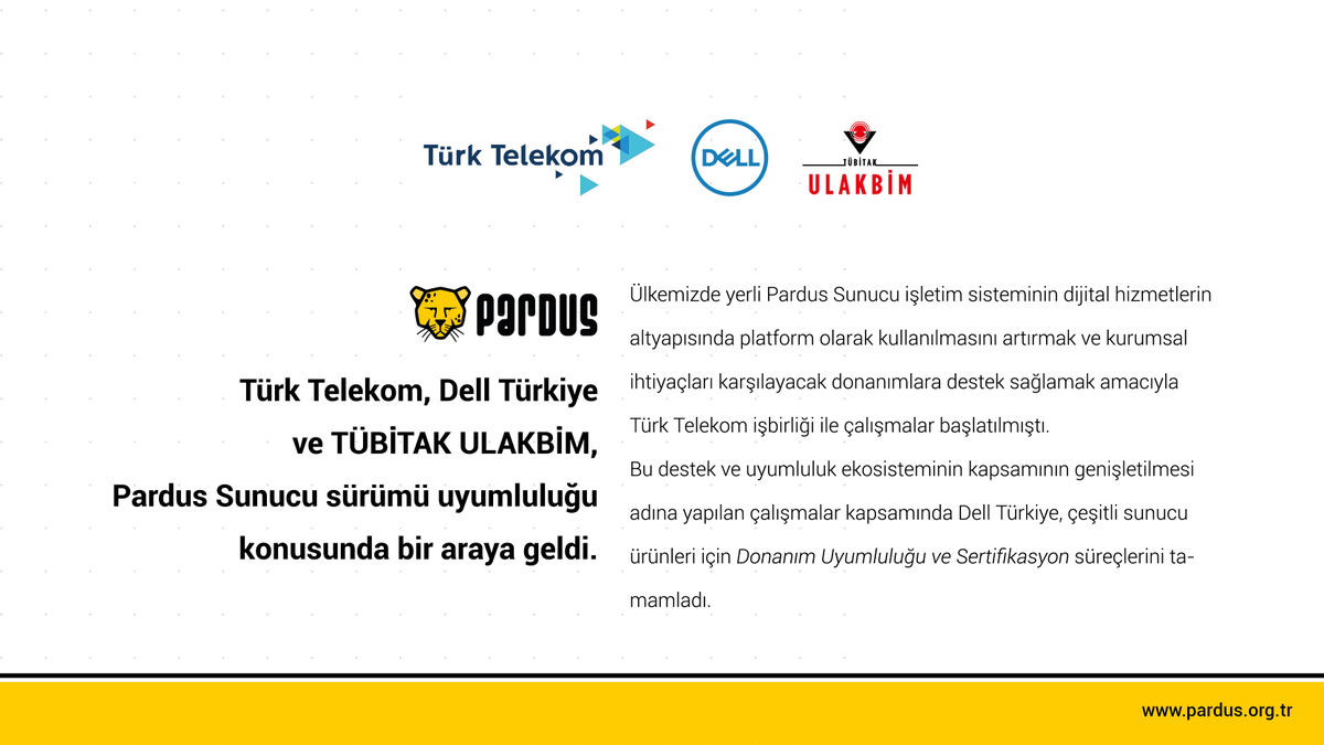 PardusKurumsal's tweet photo. @TurkTelekom, @DellTurkiye ve @TubitakUlakbim'in birlikte yürüttüğü çalışmalar sonucunda;📜Dell sunucularının #Pardus ile tam uyumlu olarak çalıştığı tescillendi!

Tüm paydaşlarımıza verdikleri desteklerden dolayı teşekkür ederiz.

https://t.co/F4z7hm2ohj https://t.co/U6PBmRqNmI