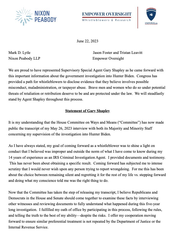 Statement from IRS whistleblower Gary Shapley: "This has never been about obtaining a specific result.  Coming forward has subjected me to intense scrutiny that I would never wish upon any person trying to report wrongdoing.  For me this has been about the choice between