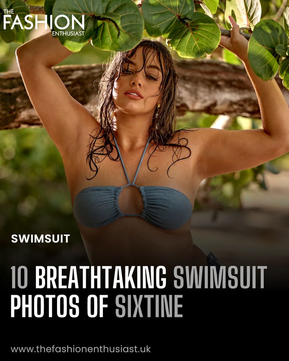 This year's SI Swimsuit issue saw the debut of self-described body neutrality influencer Sixtine.
thefashionenthusiast.uk/stories/10-bre…

#siswimsuit #swimsuit #Sixtine #rookie #rookie23 #sportsillustrated #models