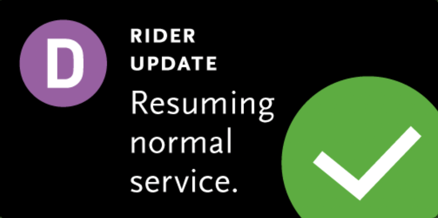 D LINE: Trains resuming normal service; earlier power issue now cleared.