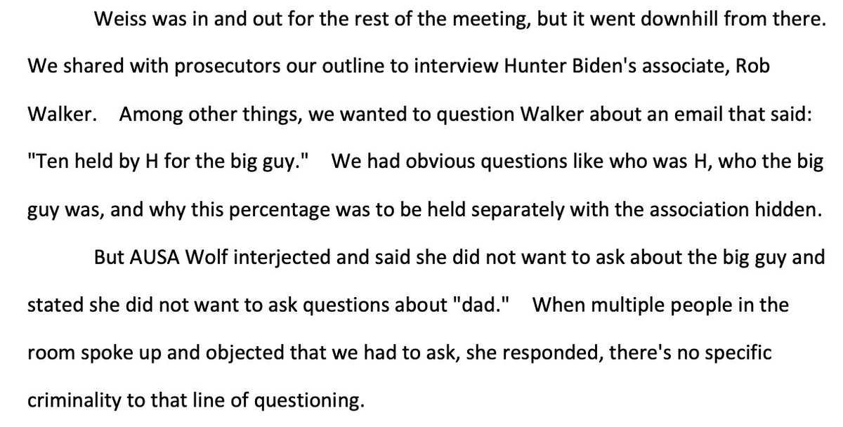 Investigators wanted to question Hunter's associates, including about an e-mail referencing 'Ten held by H for the big guy.'

An Assistant U.S. Attorney stated she did not want to ask questions about the big guy or 'dad' - despite multiple objections.