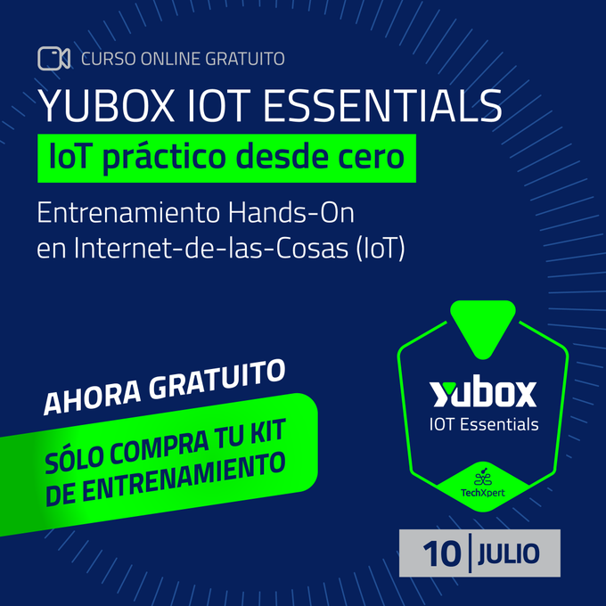 TechXpertGuru's tweet photo. AHORA GRATIS 
𝗜𝗼𝗧 𝗽𝗿𝗮́𝗰𝘁𝗶𝗰𝗼 𝗱𝗲𝘀𝗱𝗲 𝗰𝗲𝗿𝗼   
Entrenamiento Hands-On (Manos a la Obra) en Internet-de-las-Cosas (#IoT)    

*sólo compra tu Kit de entrenamiento Yubox   
🗓️ 10 de julio de 2023
🔗 https://t.co/PSwSUPUOz6 
#CursoOnline #Training https://t.co/F5qXaPUMXy