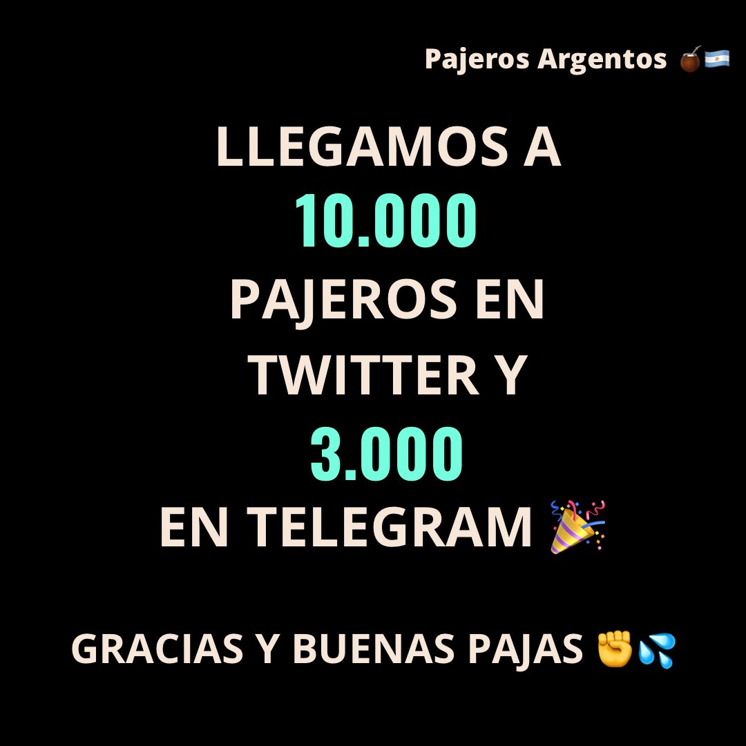 Pajeros Argentos 🧉 25 K on X: Muchas gracias por hacer crecer Pajeros  Argentos 🧉 👏 . Volvemos a habilitar el videochat 24 hs. Pajas a toda hora  🎉🎉🎉 Grupo Telegram: t.coCCTSnJ9ylG .