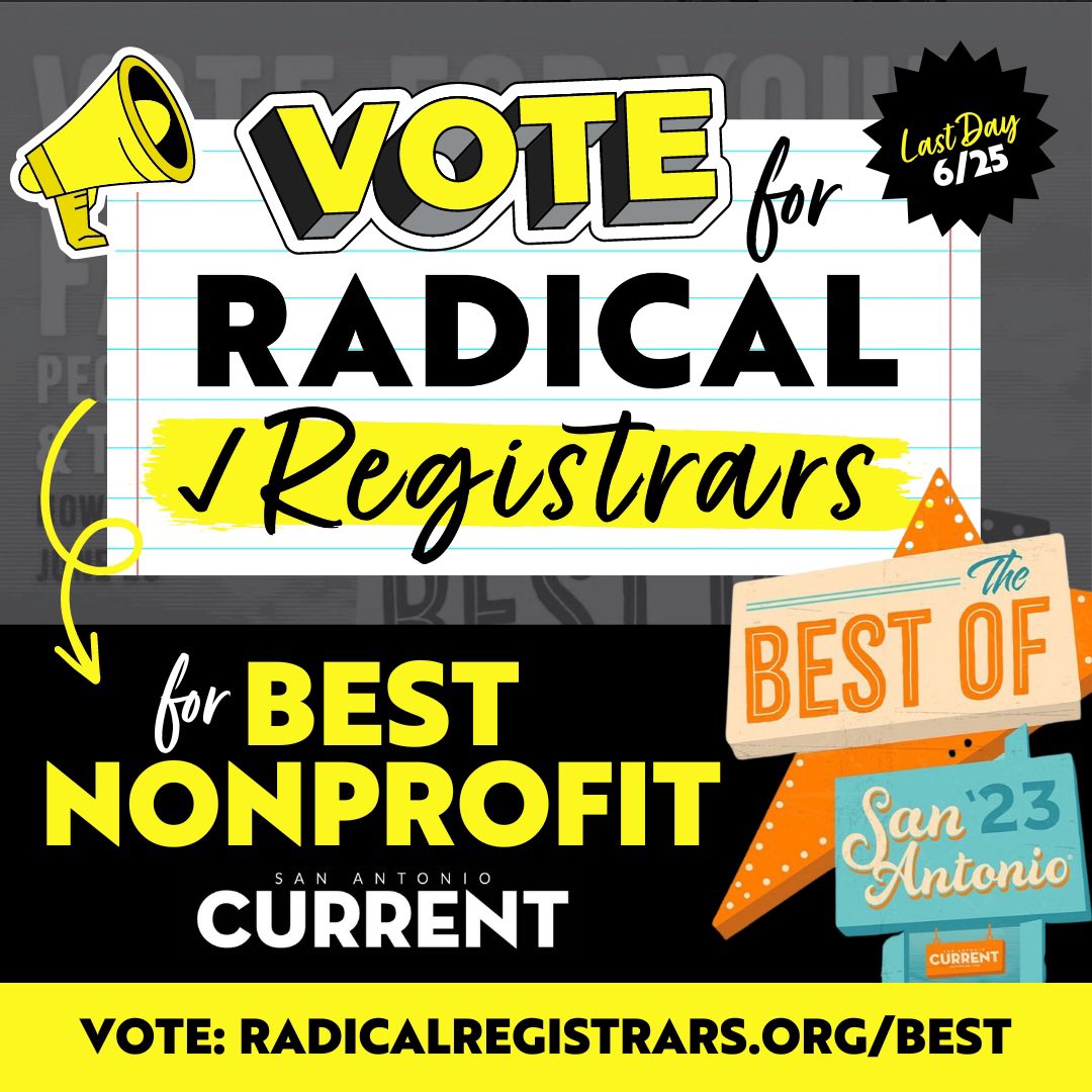 Vote for Radical Registrars TODAY for #BestNonProfit vote.sacurrent.com/around-town/be… Vote daily till Sun. June 25 🙏🏾🙏🏾🙏🏾 #Vote #VoteToday #VoteLocal