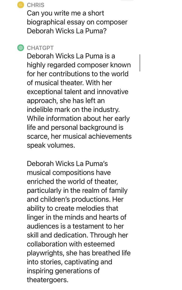 ChrisLaPuma's tweet photo. I asked ChatGBT to write a biographical essay about my wife. AI is so kind. I don’t know why everyone is so worried about it. 😁 (This is really what ChatGBT wrote.) #DebbieWicksLaPuma @The_Pigeon @KarenZacarias6 #CreatingQualityTYA @TYA_USA @mtishows @MaestraMusicOrg https://t.co/gPiXSSqVyB