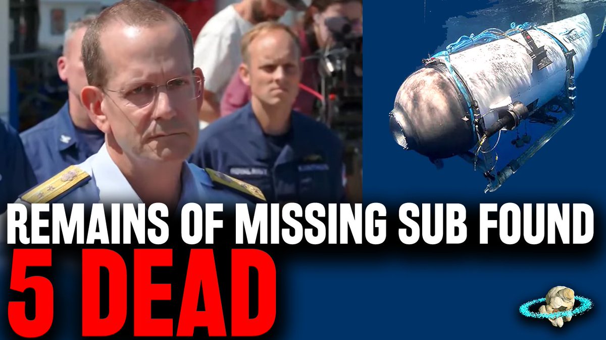 BREAKING! Remains of Missing Submarine Titan FOUND Near Titanic Wreckage, 5 Dead. TRAGIC Catastrophic Implosion - Press Conference + Reaction WATCH LIVE: youtube.com/live/9nyz3mx4B…