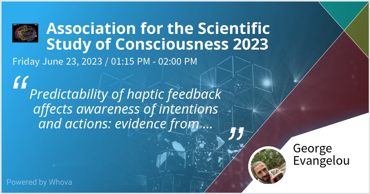 I am speaking at Association for the Scientific Study of Consciousness 2023. Please check out my talk if you're attending the event! #ASSC26 - via #Whova event app