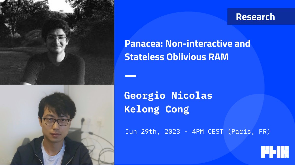 🚨📆 Register for next week's Meetup, we'll have Georgio Nicolas and Kelong Cong from KU Leuven to talk about Panacea: Non-interactive and Stateless Oblivious RAM.

meetup.com/fhe-org/events…

#FHE #HomomorphicEncryption #Cryptography