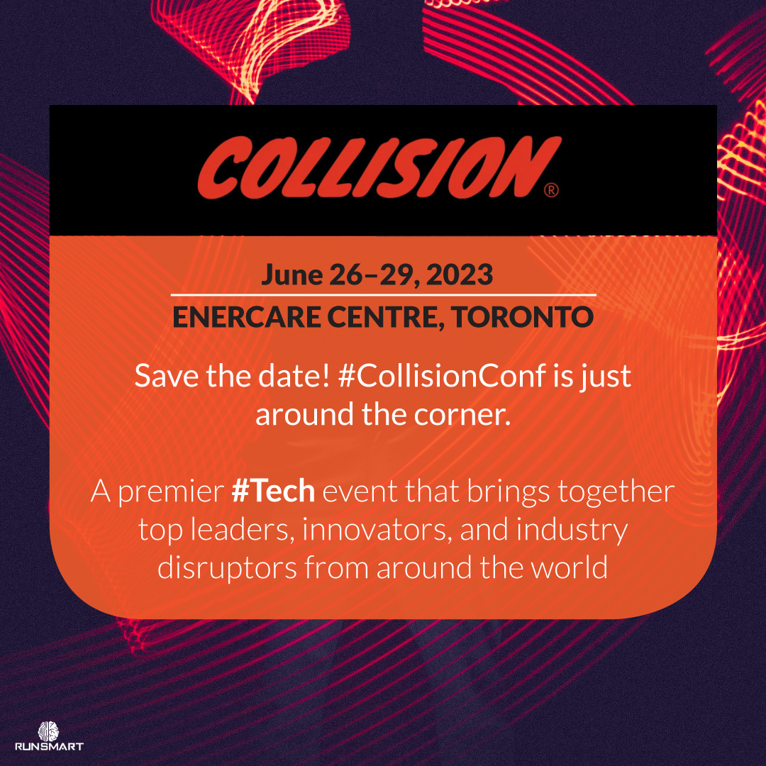 RunSmart_Inc's tweet image. Join us at Collision 2023 Conference – #RunSmart #collisionconf 

This is an exciting opportunity to connect with other tech enthusiasts and hear from some of the top thought leaders in the industry. 

@CollisionHQ @InvestInCAN @TECHNATIONca