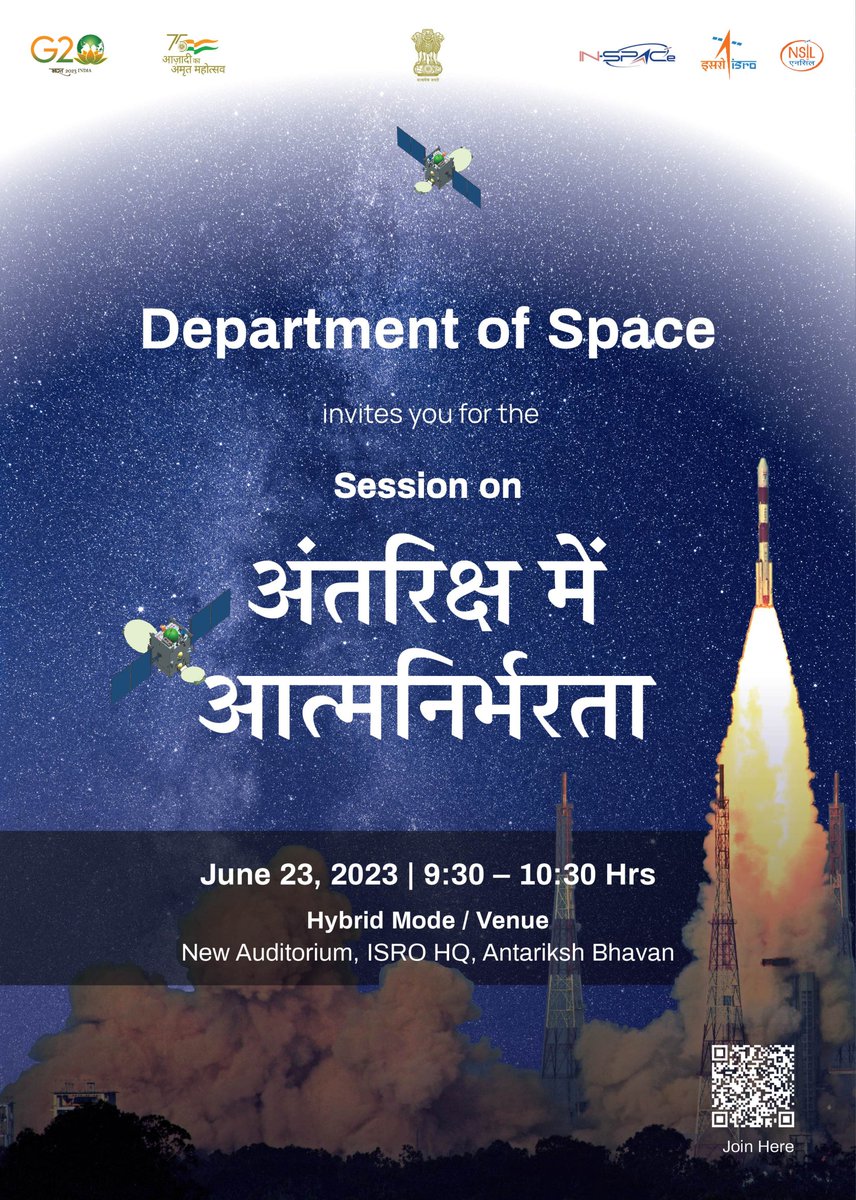 isro's tweet photo. Join the Department of Space's webinar on
अंतरिक्ष में आत्मनिर्भरता 🚀🛰️
Self-reliance in Space Technology! 

June 23, 2023, from 09:25 Hrs. IST
https://t.co/zs6izqj15v

Chairman, ISRO,
Chairman, IN-SPACe, and
Director, NSIL share their valuable insights,
and leading industries/start-ups present their initiatives
@MinOfCultureGoI
