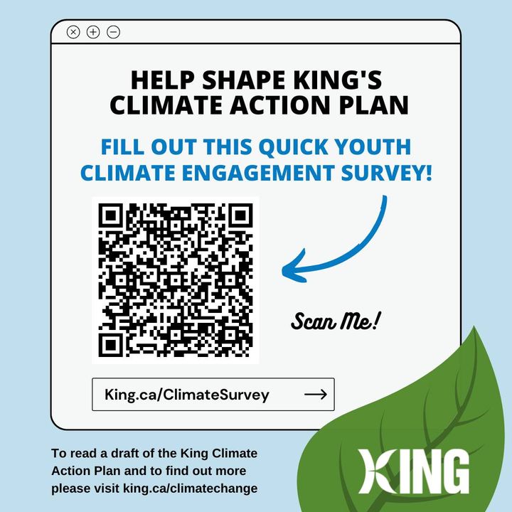 King is decreasing its carbon footprint by cutting #greenhouse gas emissions, moving to a low-carbon future. Thanks to the many voices we've heard. Now we're seeking people aged 10 to 25 to weigh in. Find the draft King Climate Action Plan and more at king.ca/climatechange.