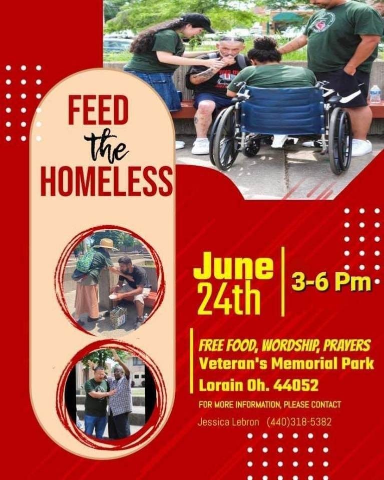Feed the Homeless, June 24th at Veteran's Park from 3p-6p