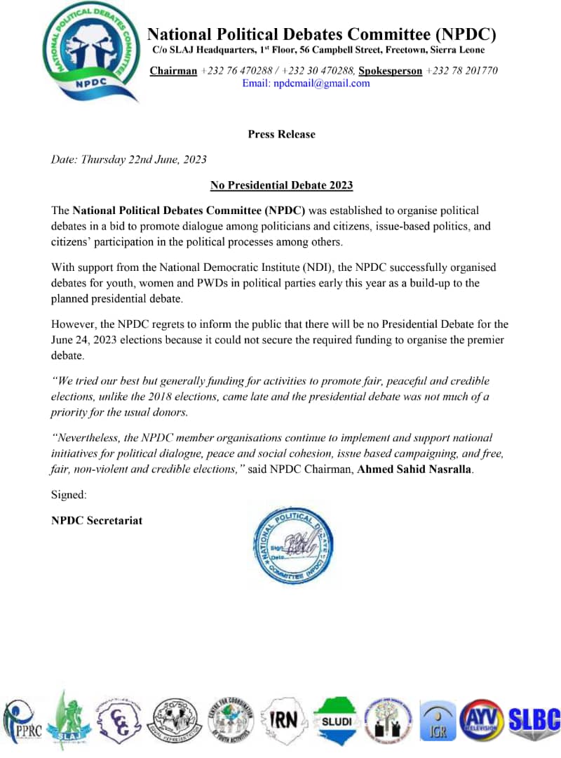 npdcsl's tweet photo. Press Release
22/6/2023

No Presidential Debate 2023
https://t.co/Hy4tS19x9I
@EUinSierraLeone 
@USEmbFreetown 
@UKinSierraLeone 
@IrlEmbFreetown 
@MKKonnehECSL 
@SLAJ_Salone 
@slajpresident 
@CGGSierraLeone 
@PPRCSL https://t.co/dg6ponvFgK