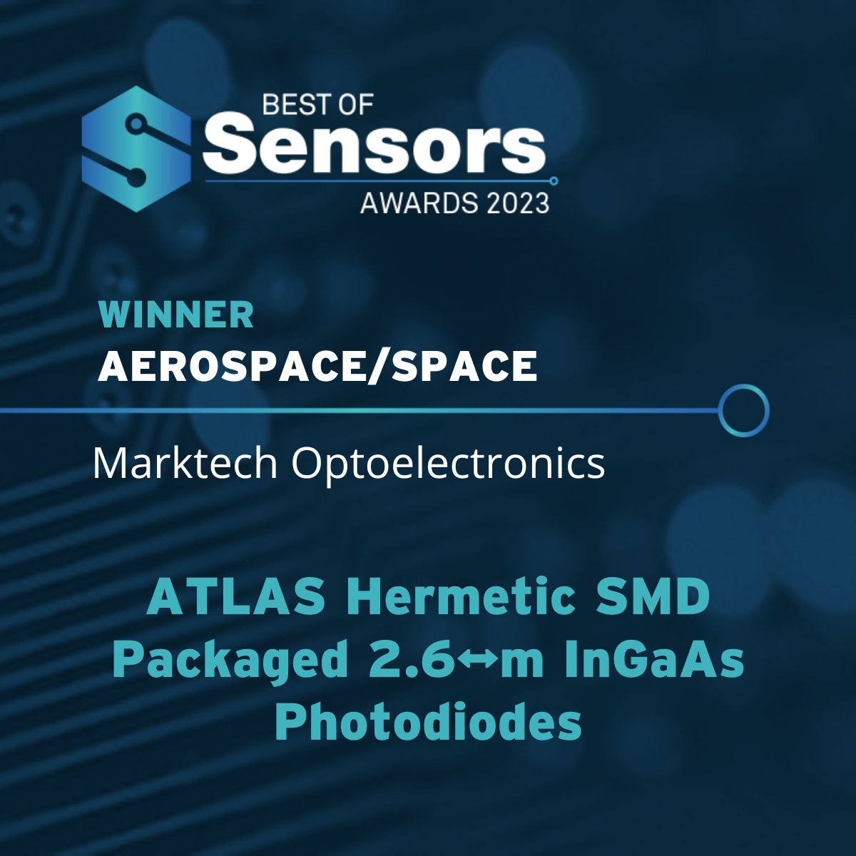SensorsConverge's tweet image. 🎉 Congratulations to Marktech Optoelectronics for winning the Aerospace/Space category at the Best of Sensors Award 2023! 

#InnovativeProductoftheYear #Aerospace #MarktechOptoelectronics #SensorsConverge