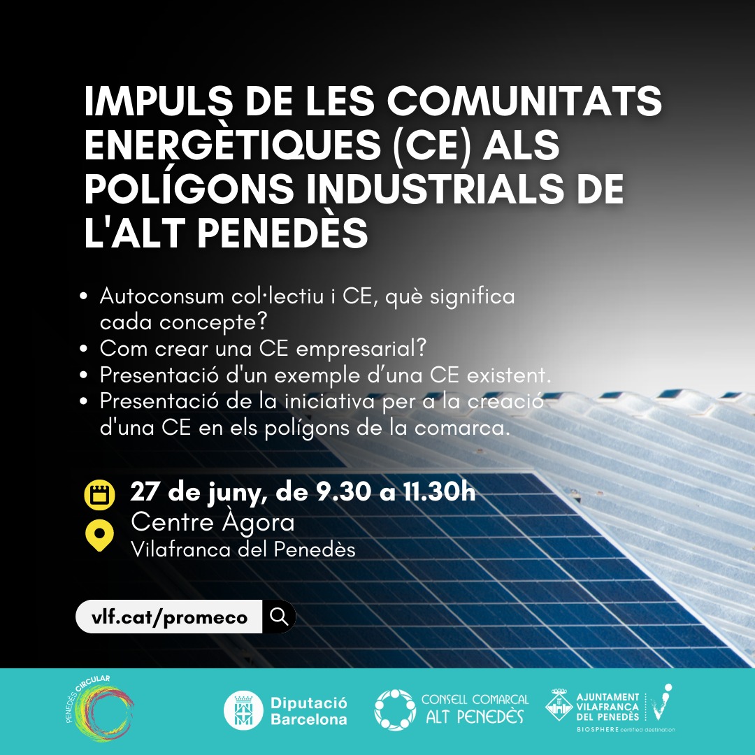 🔋🔌#PenedèsCircular organitza una jornada amb el lema “Impuls de les  comunitats energètiques (CE) als polígons industrials de l'Alt Penedès”

 📅Dimarts 27 de juny
⏰De 9.30 a 11.30h
📍Centre Àgora de #Vilafranca

🔗+ info a vlf.cat/energetiques06…