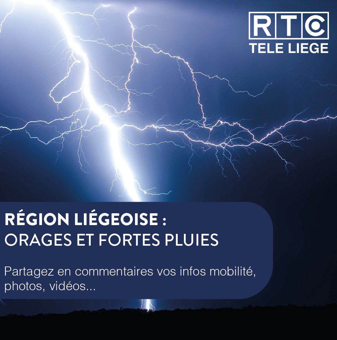 RÉGION LIÉGEOISE : ORAGES ET FORTES PLUIES ☔️⛈️ ⬇️ Partagez en commentaires vos infos mobilité, photos, vidéos... #RTC #orages #liège