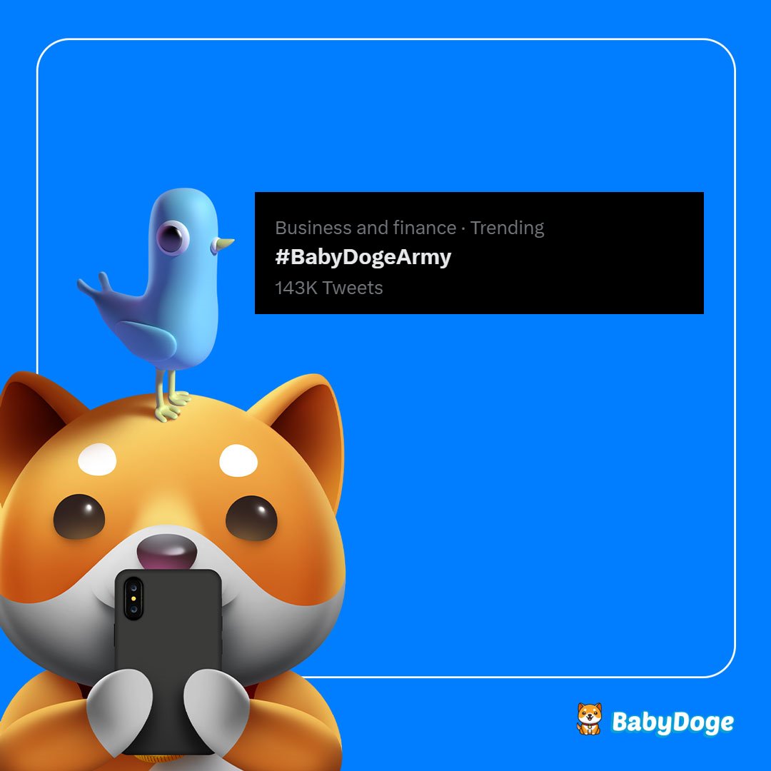 BabyDoge's tweet image. 🐦 BabyDogeArmy is trending on Twitter with over 143,000 tweets 🤯

#BabyDogeArmy #BabyDoge