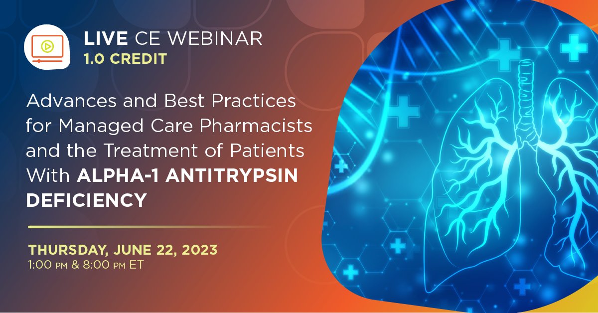 Premiering today at 1 & 8 PM ET! Check out this live webinar on AATD! Learn more: bit.ly/42vmXOG 
Learner Level: Foundational
#PTCE #FreeCE #ManagedCare #LiveWebinar #rxtwitter #CEcredit #pharmacy #pharmacists #pharmacyeducation #ContinuingEducation