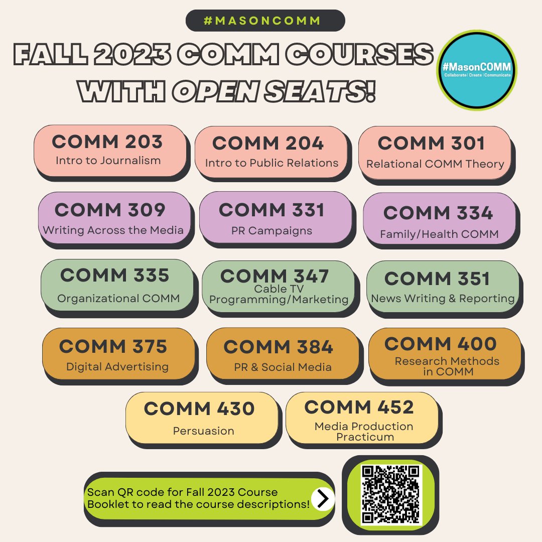 MasonCommDept's tweet photo. There are plenty of #MasonCOMM courses with open seats for the #Fall2023 semester! Register today!!

Need help with your schedule? Schedule an advising appointment with our amazing #COMMAdvisingTeam
https://t.co/ao8c8Mz8YH or email cdadvice@gmu.edu with questions. https://t.co/qXqoo9AtwT
