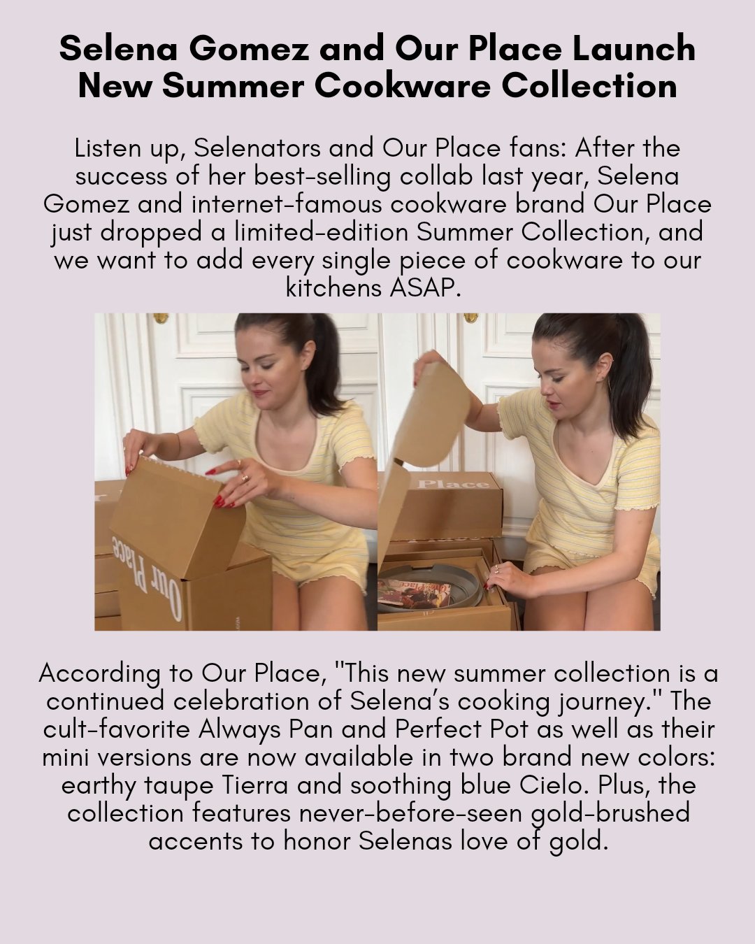 Selena Gomez promoting her Summer Cookware Collection with OurPlace.  Available for purchase at…