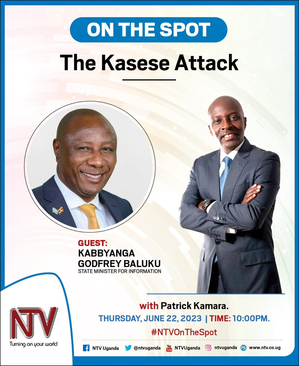 The state minister for @MoICT_Ug @KabbyangaB will be on the #NTVOnThespot about The Kasese Attack on @ntvuganda tonight 22nd June 2023 at 10:00PM with Patrick Kamara.
Tune In and Be Informed!