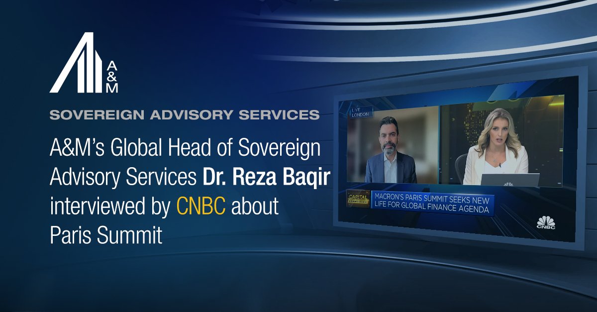 Alvarez & Marsal (@alvarezmarsal) on Twitter photo A&M’s Global Head of Sovereign Advisory Services and Managing Director <a href="/rezabaqir/">Reza Baqir</a> was interviewed by CNBC’s Capital Connection about this week's Paris Summit on the New Global Financing pact.
You can watch the full interview here: bddy.me/448IYEZ
#AMon #ParisSummit A&M’s Global Head of Sovereign Advisory Services and Managing Director <a href="/rezabaqir/">Reza Baqir</a> was interviewed by CNBC’s Capital Connection about this week's Paris Summit on the New Global Financing pact.
You can watch the full interview here: bddy.me/448IYEZ
#AMon #ParisSummit