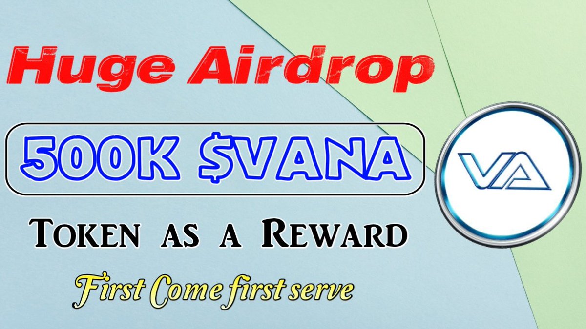 500,000 $VANA Token Airdrop 🎉🎉

FCFS 2500 Winner 🏆
🏅Top 1-10 & 2000 Random Winner🏆

To Enter ⤵️
✅ Follow @VirtualLand_ & @vanametaverse
✅ Like Rt/Tag 3 Frnds
✅ Complete all task  👉 gleam.io/UQKlD/vana-tok…

#bigairdrop #Giveaway  #Tokengiveway #airdrops  #FCFS