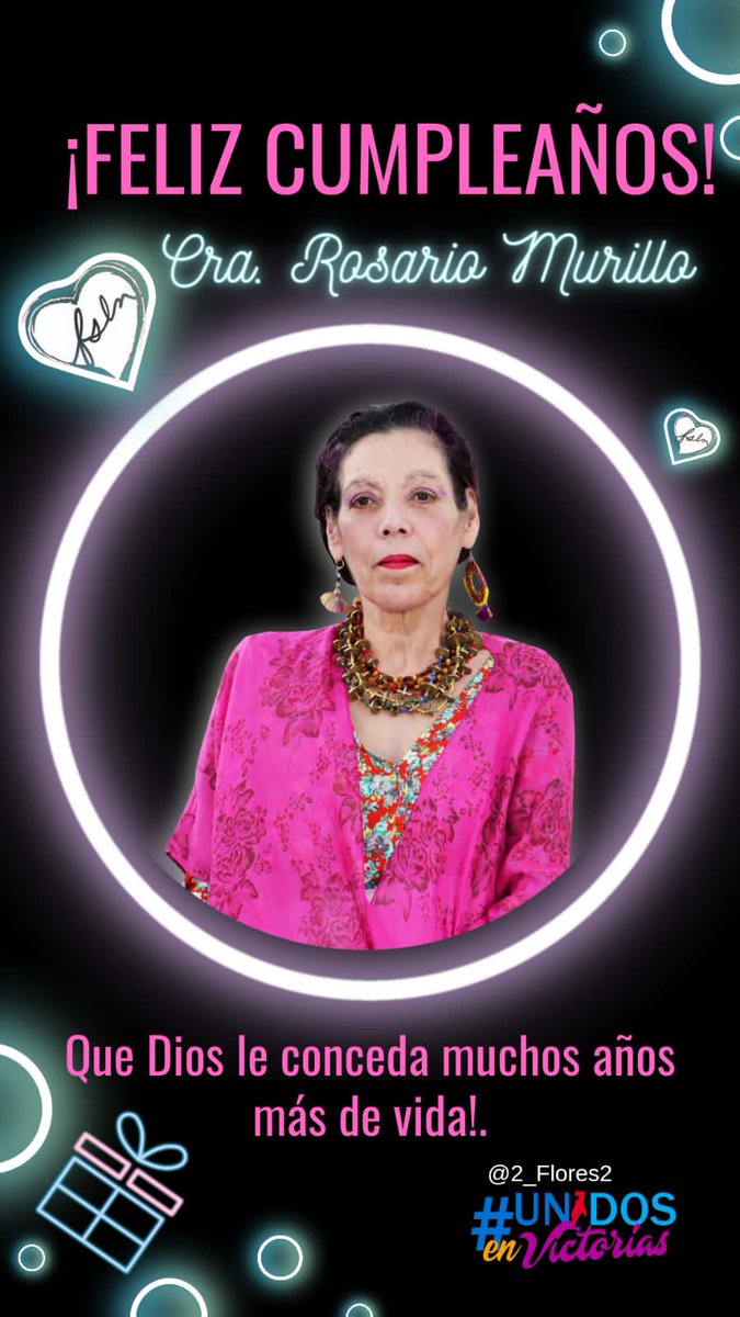 Felicidades a   nuestra  compañera Rosario Murillo 
#UnidosEnVictorias 
# Managuasandinista 
# FelicidadescompañeraRosario
