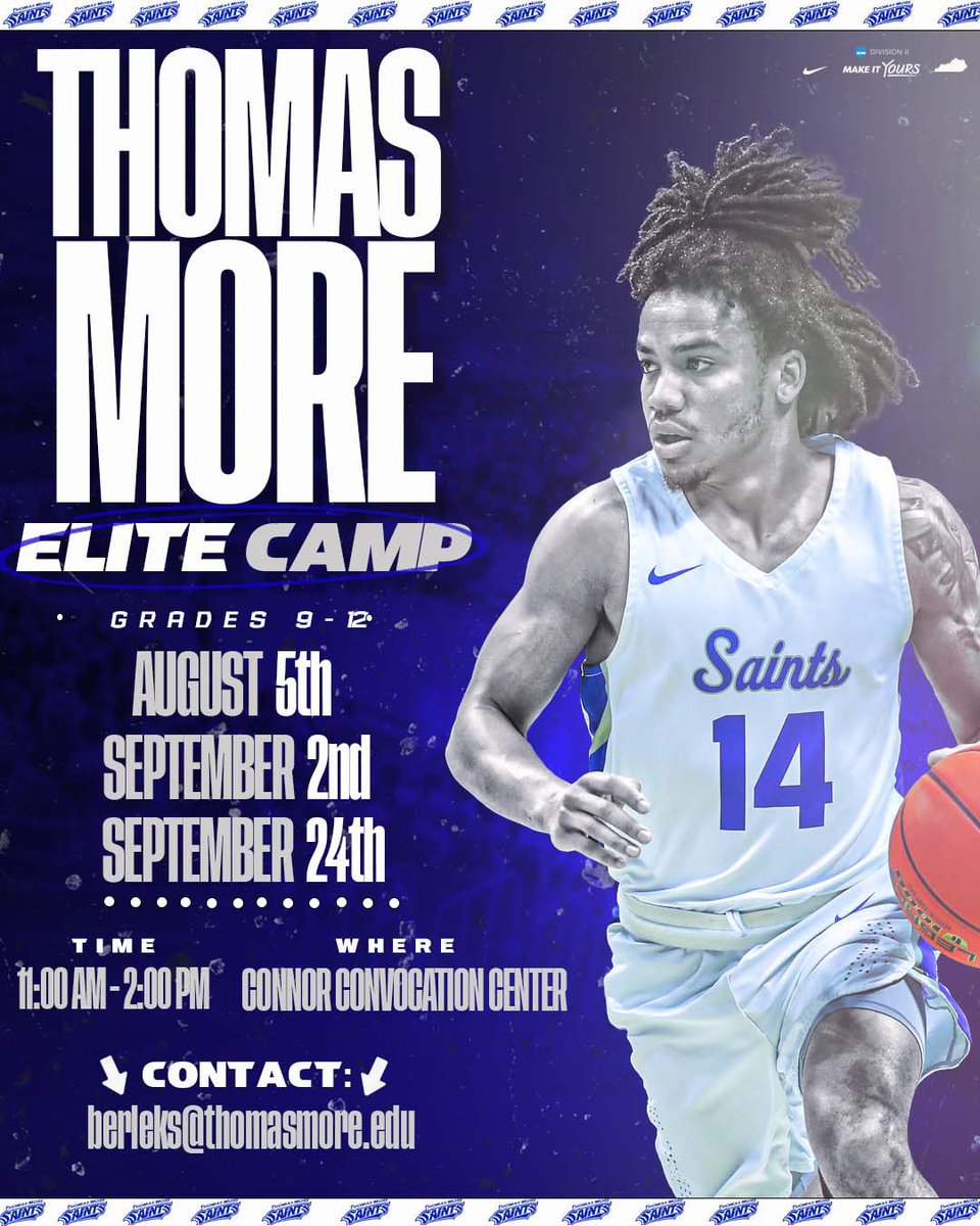 🚨🚨 ELITE CAMP 🚨🚨

Session 1: Aug 5th
Session 2: Sept 2nd 
Session 3: Sept 24th 

Grades: 9-12    Time: 11 AM - 2 PM

Contact: berleks@thomasmore.edu

Register ⬇️ ⬇️⬇️⬇️⬇️⬇️⬇️⬇️

…omasmoremensbasketball.totalcamps.com/shop/EVENT

#LetsGoSaints