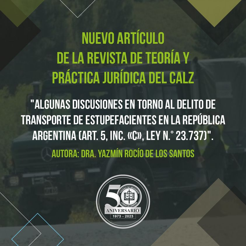 calzlomas's tweet photo. 📌4to artículo del tercer volumen (2023) de la Revista de Teoría y Práctica Jurídica del CALZ, cuyo director es el Dr. Isaac Basaure Miranda.
📝"Algunas discusiones en torno al delito de transporte de estupefacientes en la República Argentina (art. 5, inc. «C», Ley N.° 23.737)"⬇️ https://t.co/7eTkp0hqGc