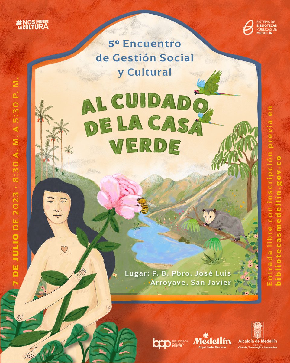BibliotecasMed's tweet photo. 5º Encuentro de Gestión Social y Cultural: al cuidado de la casa verde, viernes 7 de julio en el Parque Biblioteca San Javier. Un espacio para conversar sobre la importancia de preservar y dinamizar nuestros patrimonios medioambientales. Inscríbete aquí:👉🏼https://t.co/YpDe4xdcEI https://t.co/HkerLC6UNy