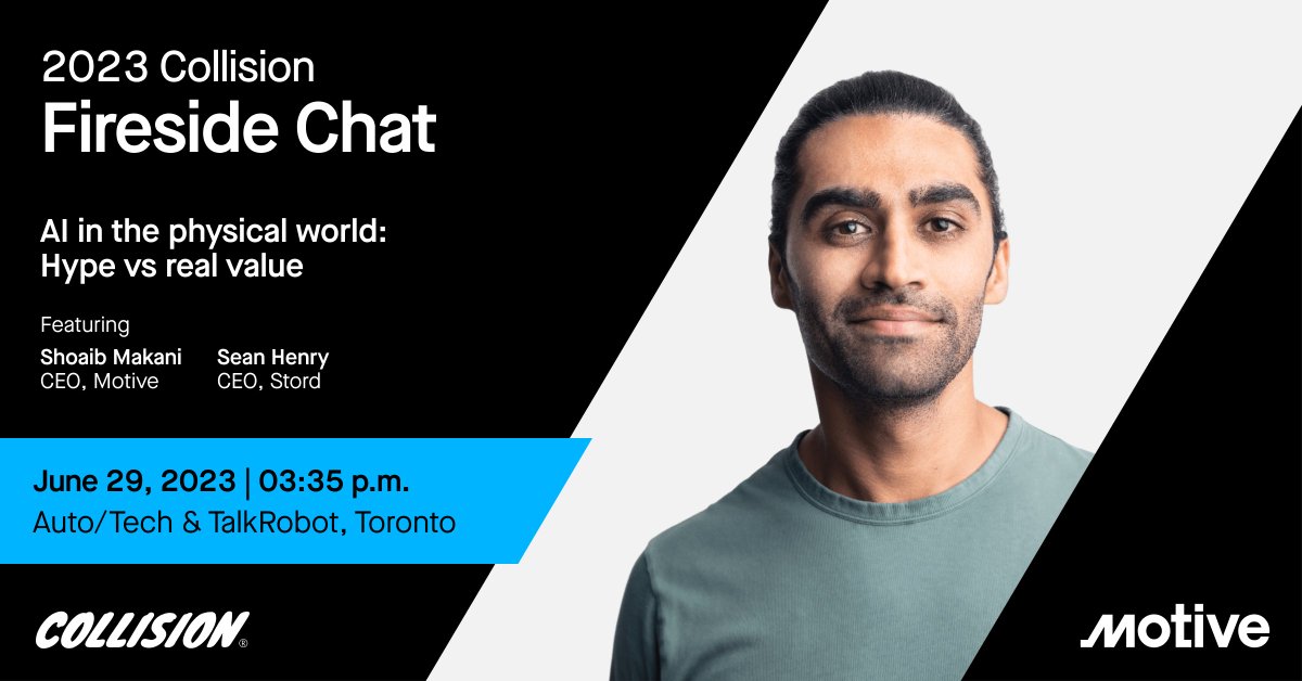 Motive_inc's tweet photo. If you need another reason to get excited for @CollisionHQ #Collision23 – our co-founder and CEO, @smakani, will be joining @GetSTORD’s CEO, @seanhenry, for a fireside chat.
They’ll be discussing the value of #AI, and separating hype from reality. Learn more: https://t.co/LRLxIamKYF