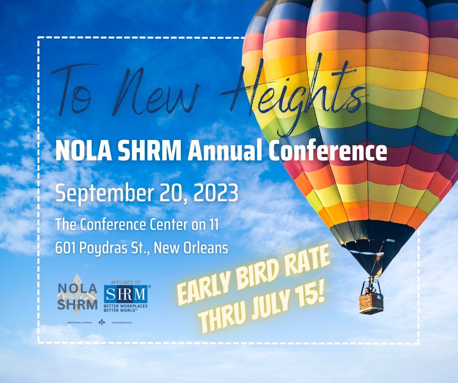 NOLASHRM's tweet image. 📢 Registration is OPEN for the 2023 NOLA SHRM Annual Conference! 🤩 Early bird pricing expires after July 15th, so come join us for an adventure you won't forget. ow.ly/nxCo50OHRNH 

#soartonewheights #hrnetworking #hrlearning #hrconference #nolahr #professionaldevelopment