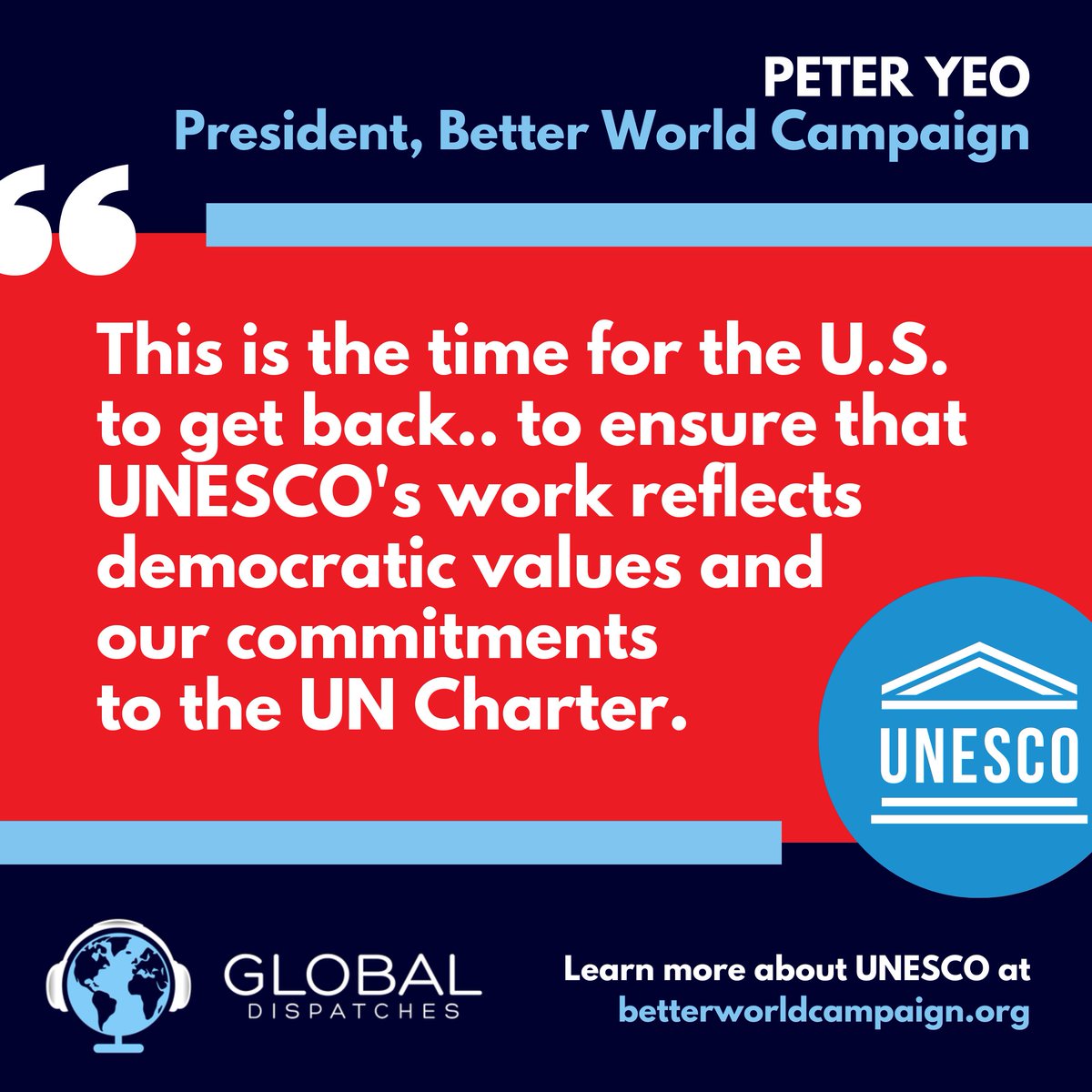BetterWorldOrg's tweet image. Our very own @PeterMYeo speaks with @UNDispatch editor @MarkLGoldberg on #GlobalDispatches Podcast about Why The United States is Rejoining #UNESCO.  Listen here: undispatch.com/why-the-united…