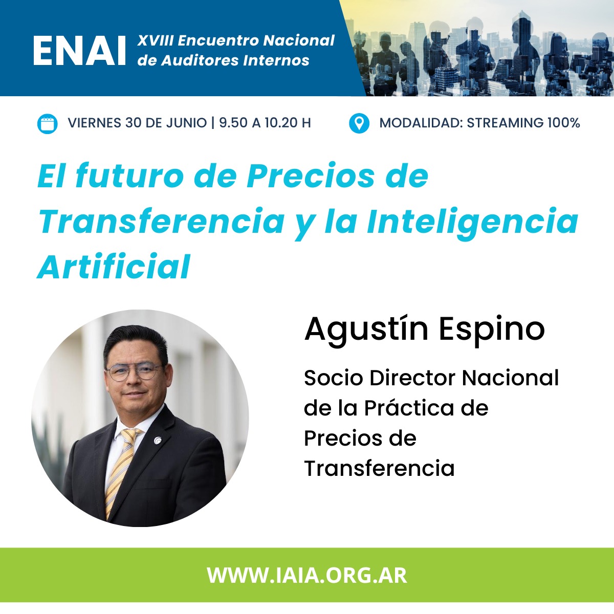 📢 En el marco del ENAI anunciamos la participación de nuestro expositor internacional, Agustín Espino, de <a href="/bakertillymex/">Baker Tilly México</a> reconocido experto en el campo de precios de transferencia, brindará una charla sobre "El Futuro de Precios de Transferencia y la Inteligencia Artificial".