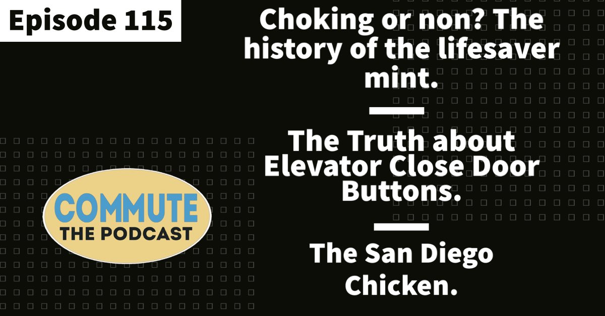 PodcastCommute's tweet photo. On Commute 🎙️

Were lifesaver mints really created as a safe, non-choking hard candy option for consumers?

Does that door close button even work?

Since the 1970s, San Diego Chicken has been reinventing and innovating the sports mascot industry.

https://t.co/c63B5OFyzm https://t.co/kuJ6Si7d6v
