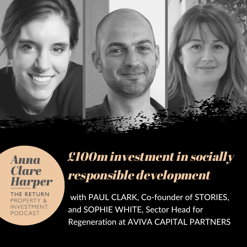 stories_dev's tweet image. Our Co-founder &amp;amp; CIO, Paul Clark, joined Sector Head for Regeneration at Aviva Capital Partners, Sophie White, on @annaclareharper's podcast, The Return: Property &amp;amp; Investment, out today. Listen to the episode here: bit.ly/returnpodcast  @avivaplc