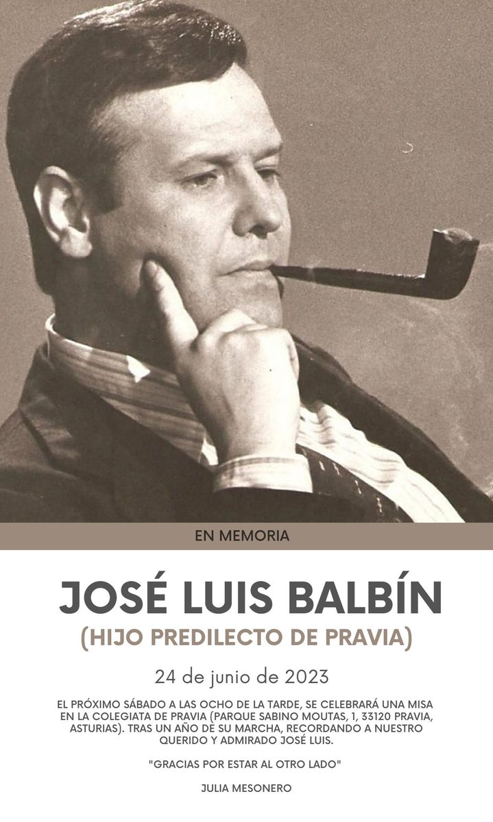 #JoseLuisBalbin #Pravia #InMemoriam