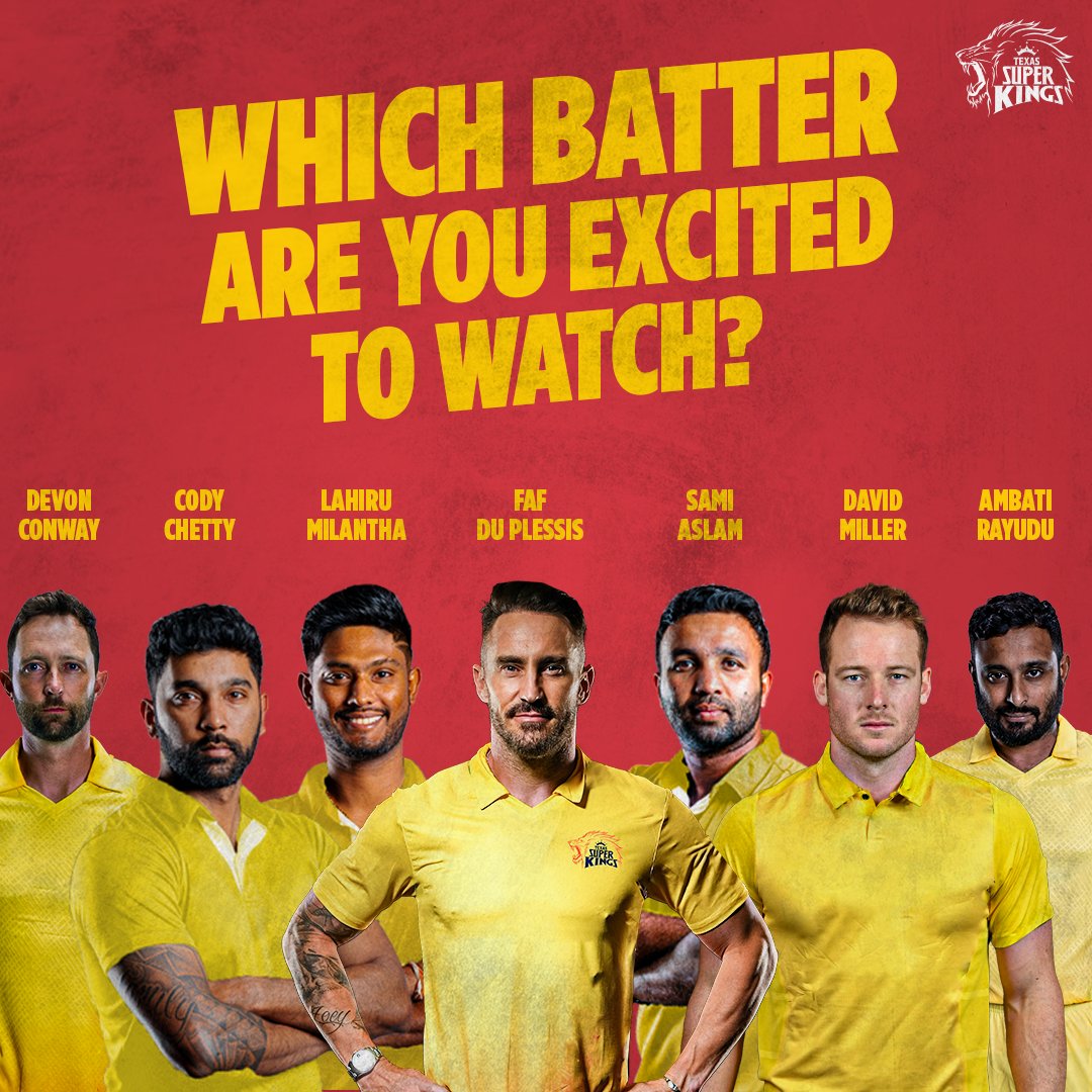 The batters are lined up! 🔥
Who are you rooting for? 
<a href="/faf1307/">Faf Du Plessis</a> 
<a href="/D_Conway88/">Devon Conway</a> 
<a href="/milantha94/">Lahiru Milantha</a> 
<a href="/DavidMillerSA12/">David Miller</a> 
<a href="/RayuduAmbati/">ATR</a> 
<a href="/samiaslam999/">Sami Aslam</a> 
Cody Chetty 
<a href="/MLCricket/">Cognizant Major League Cricket</a> 

#TexasSuperKings #MLC #WhistleForTexas
