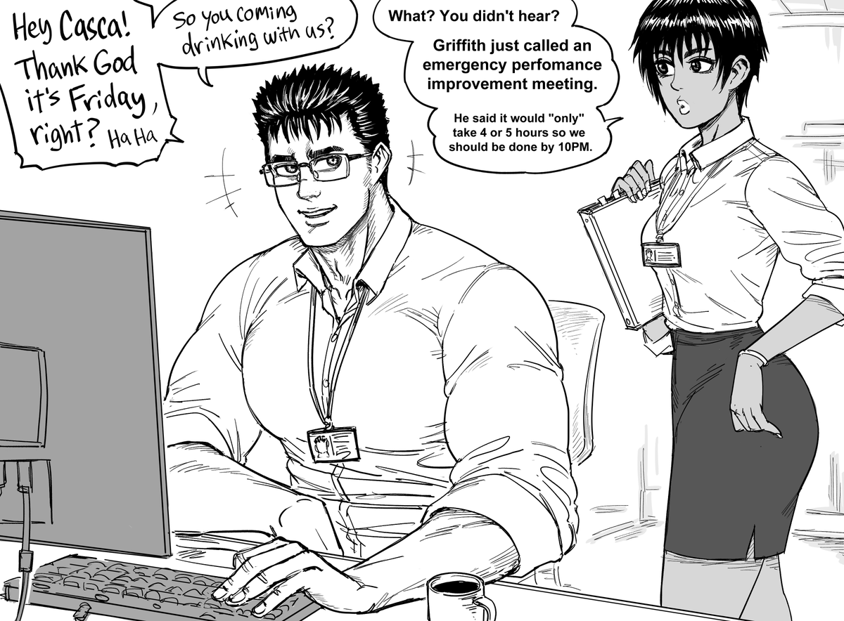 Patreon request:   Berserk in the Office (Even imitating 1% of Miura's style immediately makes me overworked and suffering from health issues.)