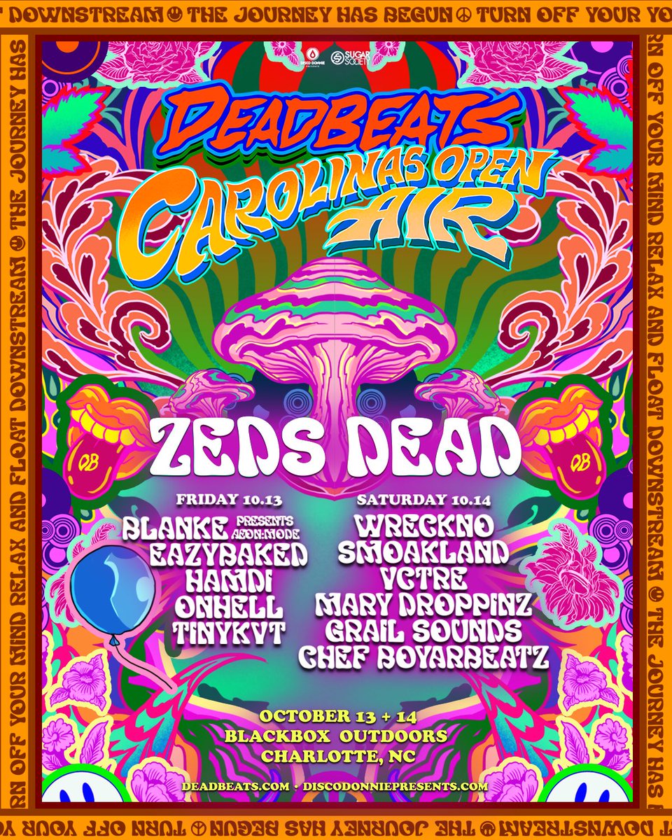 zedsdead's tweet image. DEADBEATS CAROLINAS OPEN AIR! We are throwing a 2 day takeover outside the Blackbox this October with a stacked lineup of our friends. Sign up now for presale access.