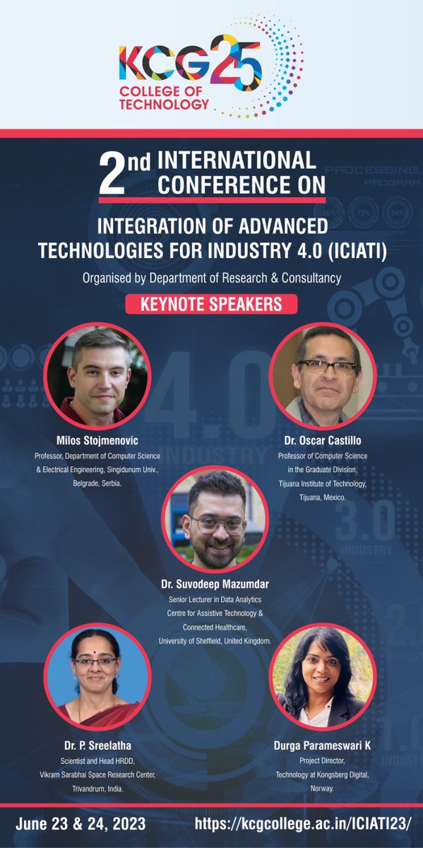 KCGtechnology's tweet photo. It is a great privilege to welcome our distinguished panel of Speakers and Honoured Guests to the 2nd International Conference on Integration of Advanced Technologies for Industry 4.0 (ICIATI) to be held at KCG College of Technology on the 23rd and 24th of June 2023. 
#KCGCollege https://t.co/cdWZEgNEVd